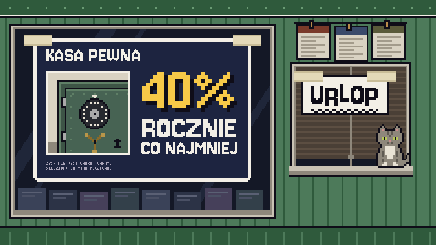 Pikselowy kiosk: w witrynie ulotka Kasy Pewnej ze zdjęciem sejfu i napisem „40% rocznie, co najmniej”, w zamkniętym okienku obok kartka „Urlop”, na parapecie siedzi kot.